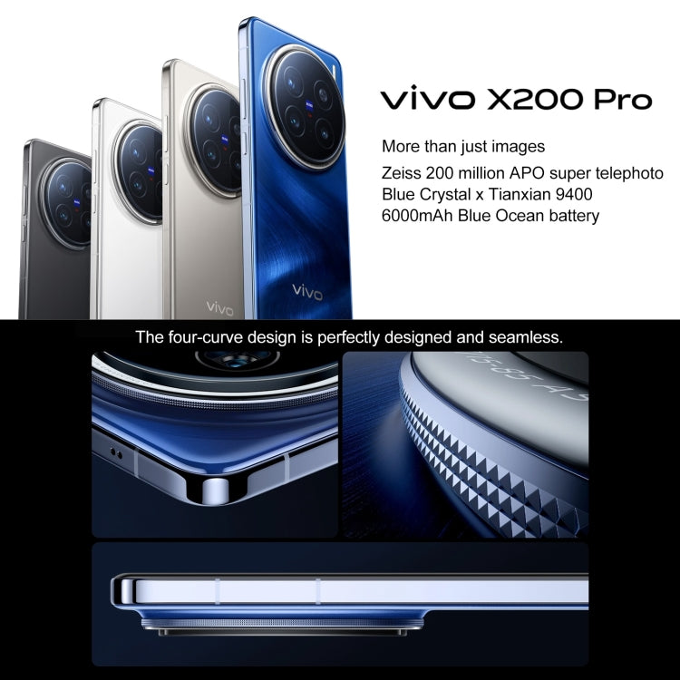 vivo X200 Pro, 16GB+1TB, Face ID / Screen Fingerprint Identification, 6.78 inch Android 15 Dimensity 9400 Octa Core, OTG, NFC, Network: 5G, Support Google Play, X200 Pro, 16GB+1TB